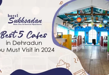 best cafes in Dehradun Best cafe in Dehradun