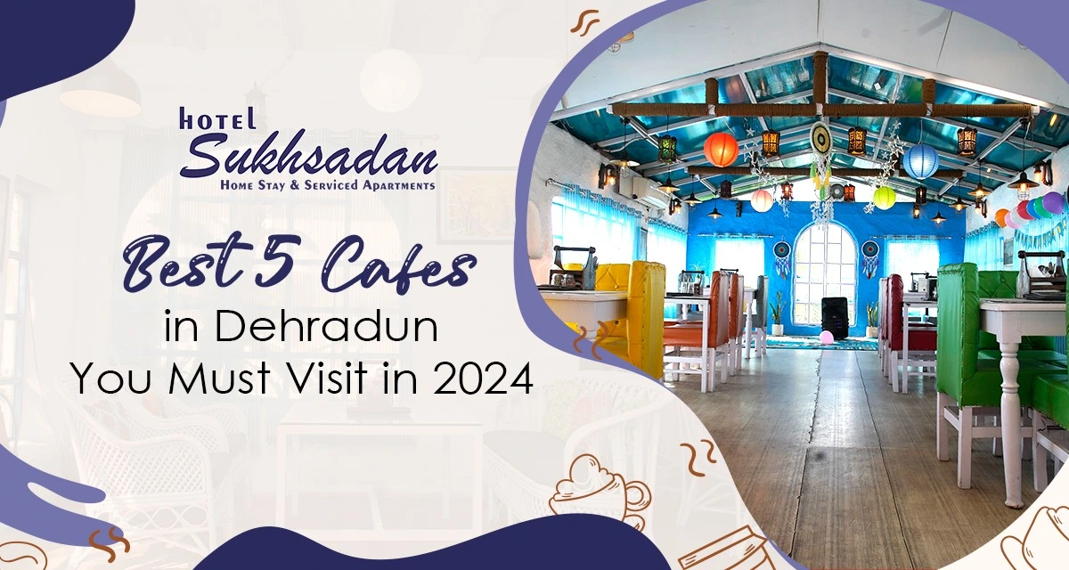 Best cafe in Dehradun